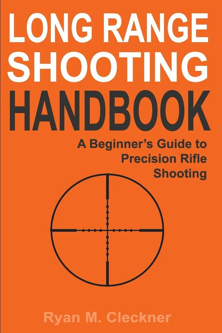 Long Range Precision Rifle Handbook - 9816060